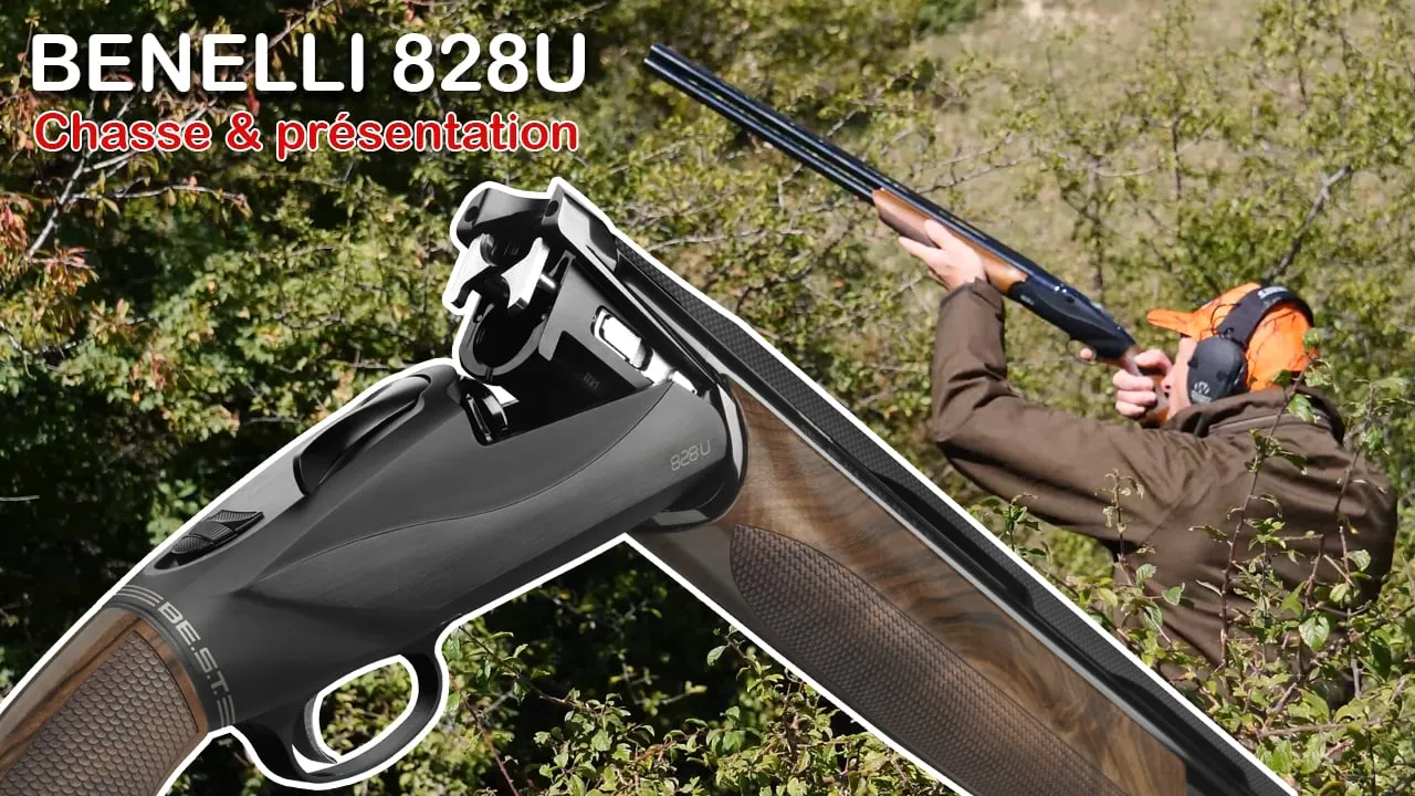 Chasse & présentation du fusil Benelli 828U