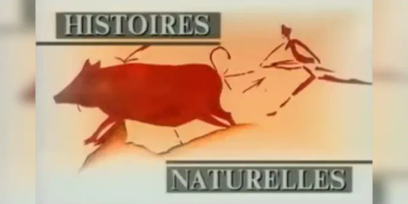 générique histoires naturelles