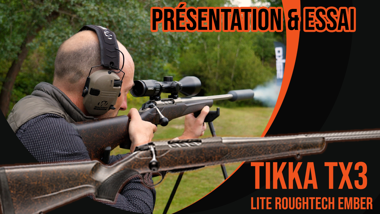 Essai Tikka T3X Roughtech Ember